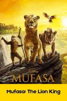 Mufasa: The Lion King